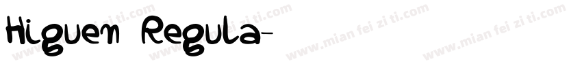 Higuen Regula字体转换